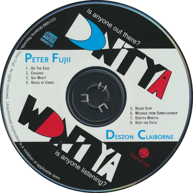 Dontya Wontya Peter Fujii & Deszon X. Claiborne **compact disc**